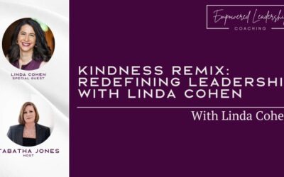 Kindness Remix: Redefining Leadership at Work
